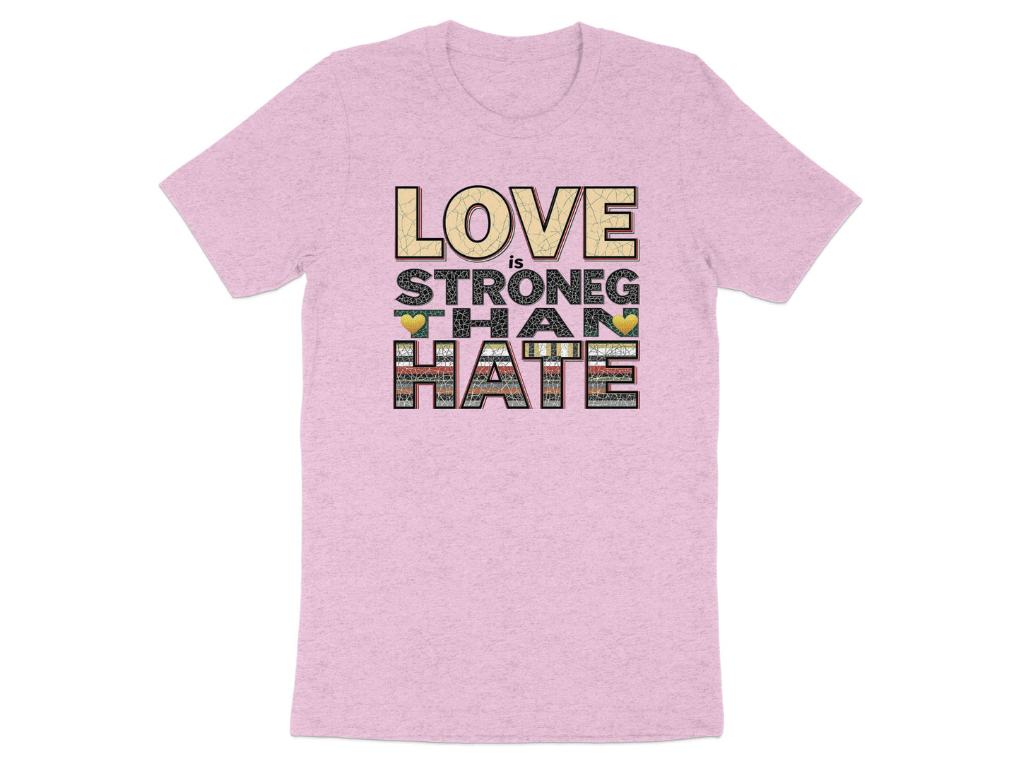 Love Is Stronger Than Hate Pink T-Shirt product type