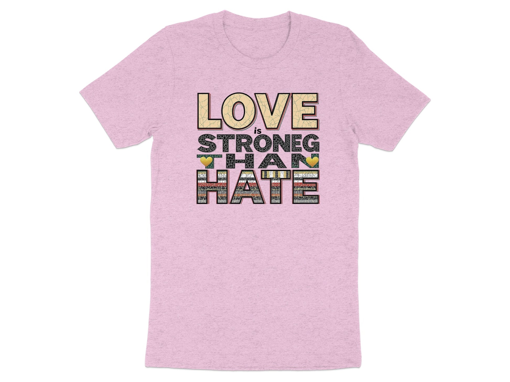 Love Is Stronger Than Hate Pink T-Shirt product type
