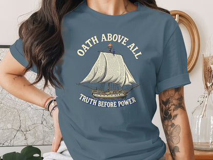 Oath Above All Truth Before Power Graphic T-shirt