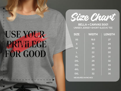 Use Your Privilege For Good Unisex Jersey Short Sleeve Tee