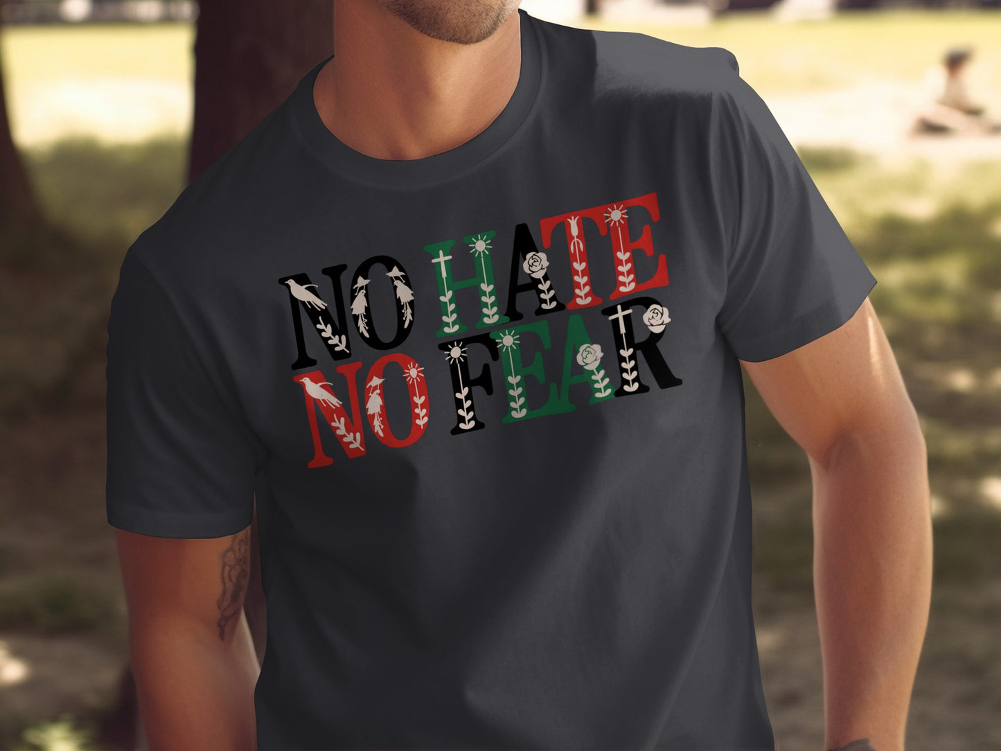 NO HATE NO FEAR Graphic Short Sleeve T-shirt