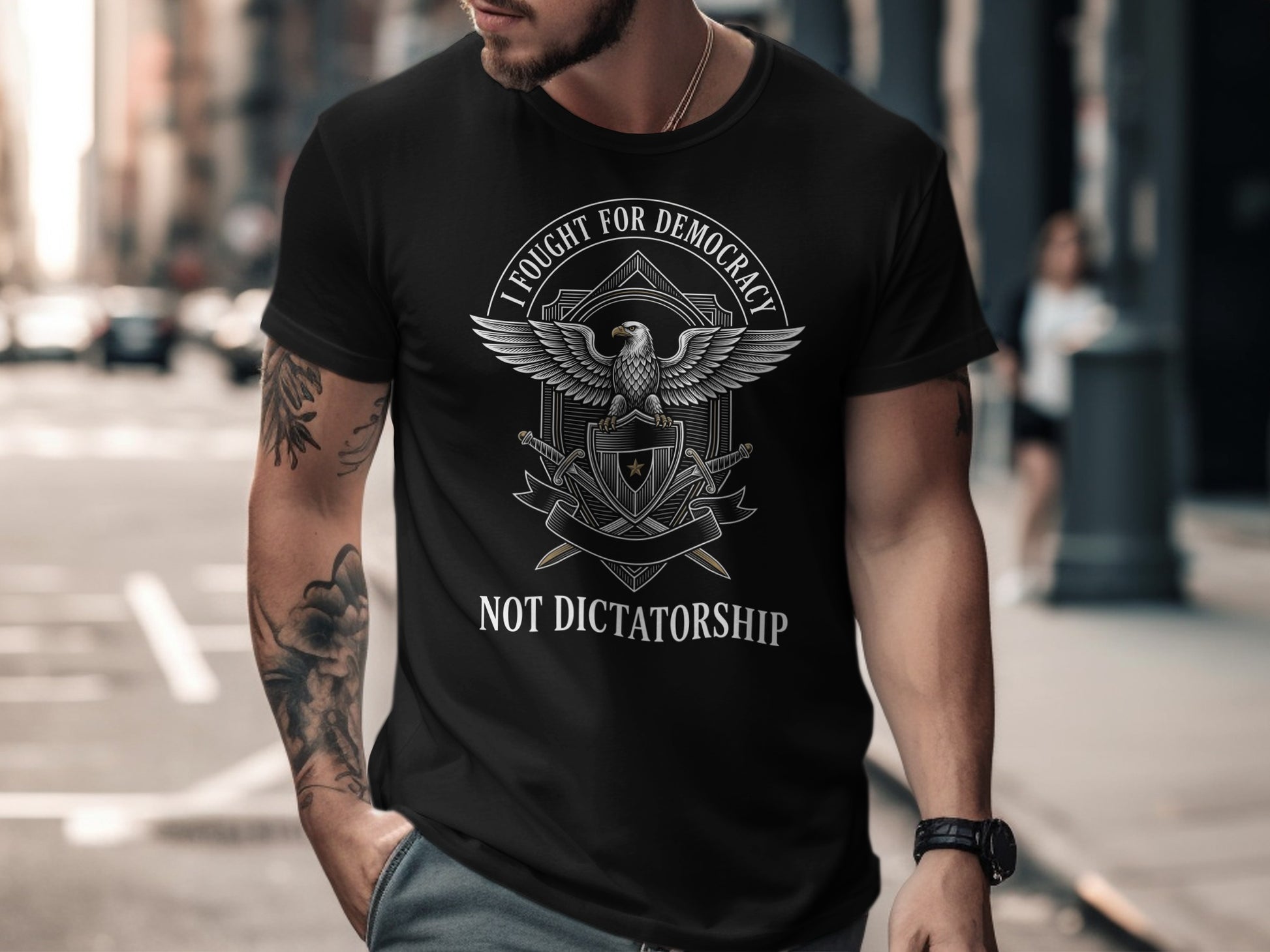 Black t-shirt with "I Fought for Democracy Not Dictatorship" text and eagle emblem.