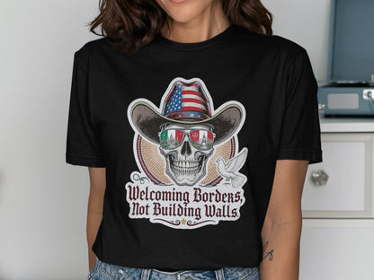 Welcoming Borders Not Building Walls T-shirt product