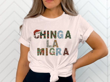 Festive Chinga La Migra Graphic Tee for Holiday Cheer