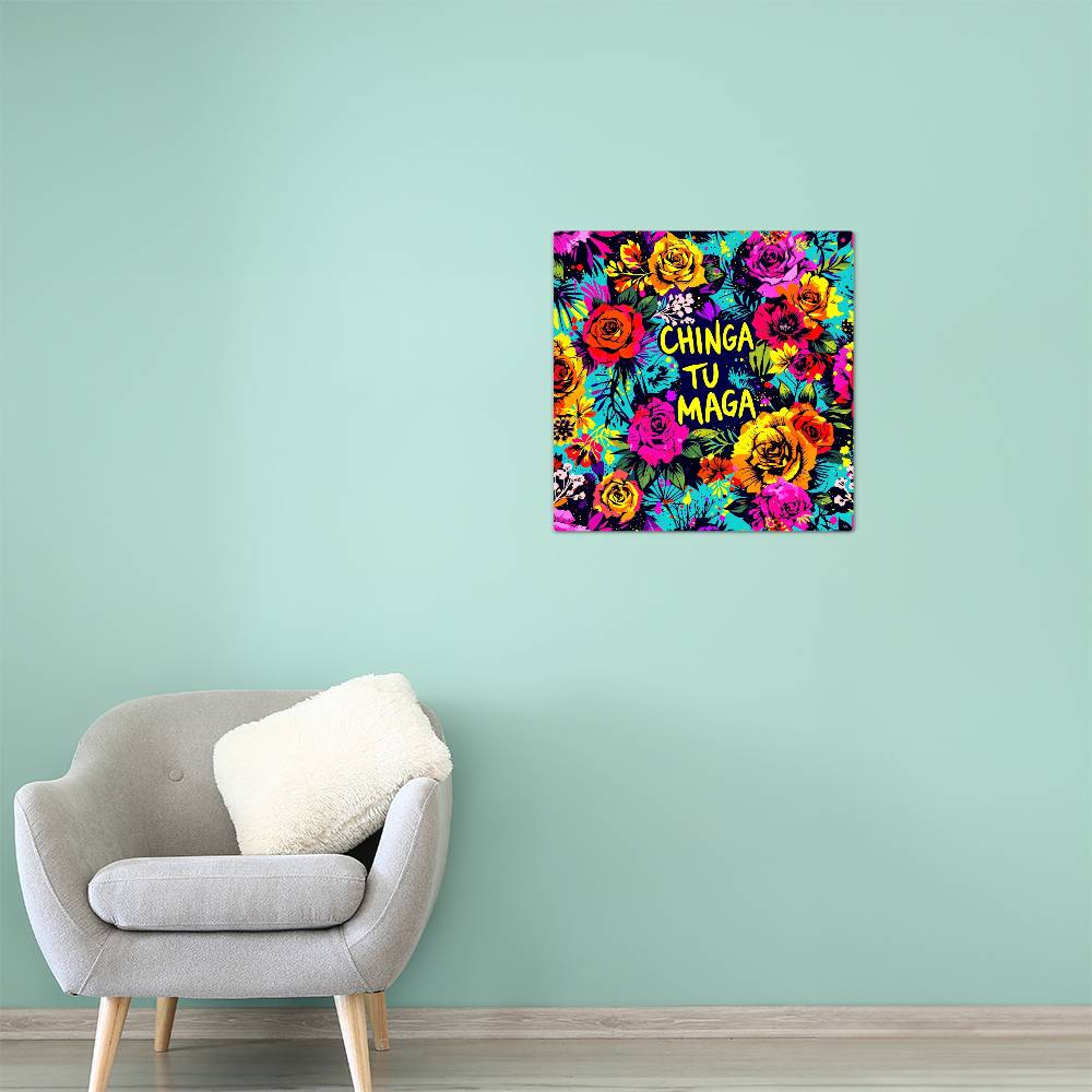 Chinga Tu Maga Metal Print, High Gloss Floral Art, Wall Decor, Gift for Home, Vibrant Aluminum Print, Tropical Wall Display
