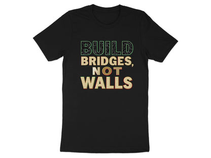 Build Bridges Not Walls Graphic Black Shirt product type