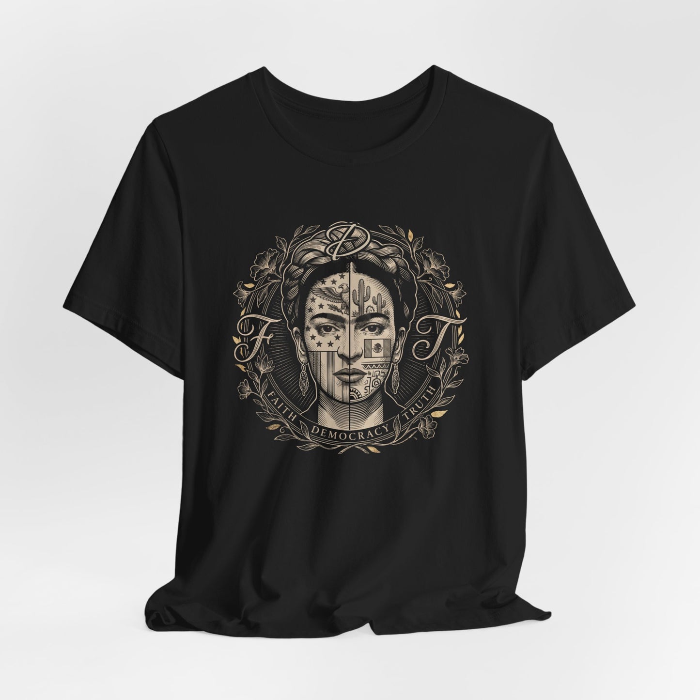 Frida Kahlo portrait with Faith, Democracy, Truth text on black t-shirt.