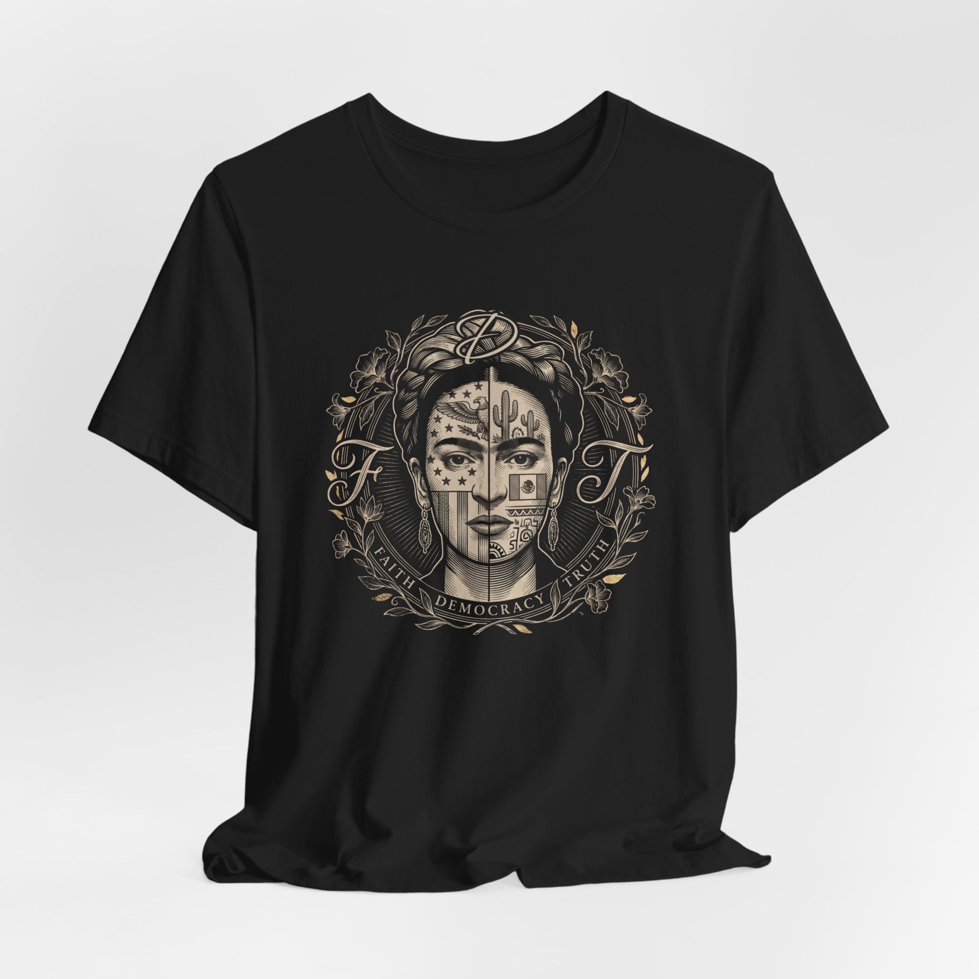 Frida Kahlo portrait with Faith, Democracy, Truth text on black t-shirt.