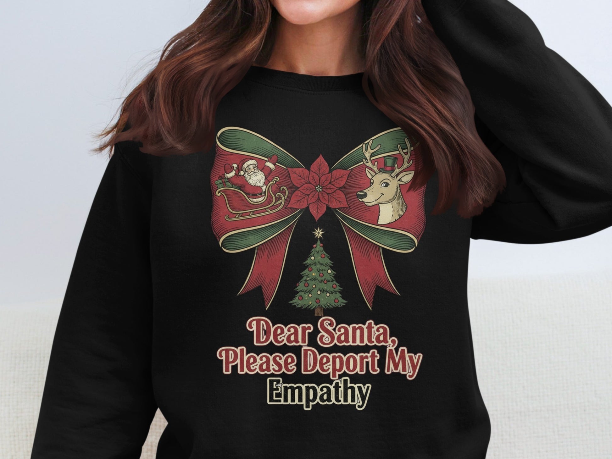 Dear Santa Please Deport My Empathy Sweatshirt