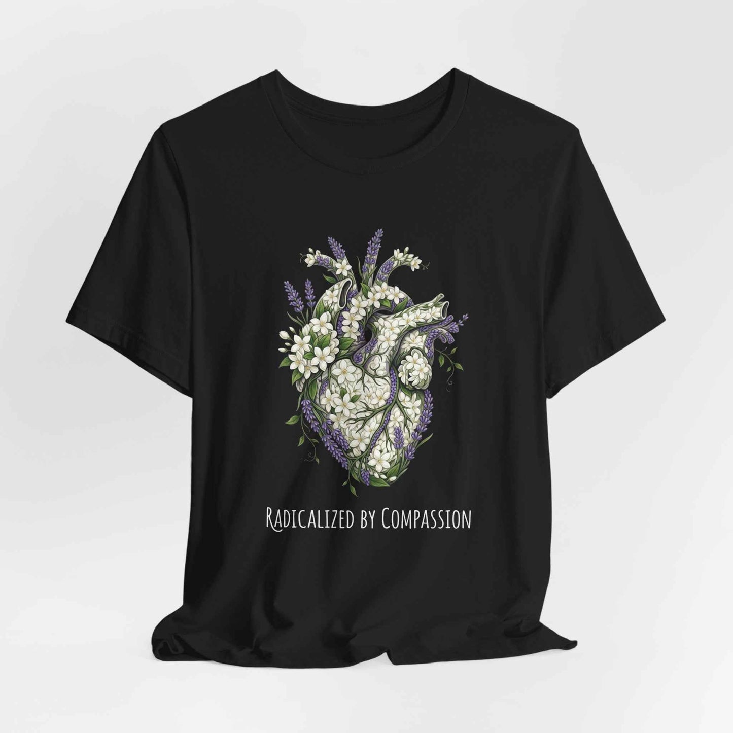 Botanical Anatomical Heart T-Shirts, Radicalized By Compassion Tee, Floral Lavender Jasmine Design, Empathy Kind Spirit Gift
