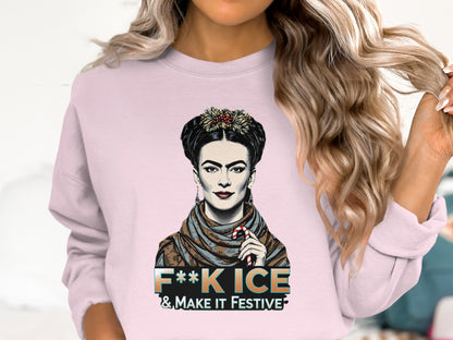 F**K ICE & Make It Festive Graphic Sweatshirt
