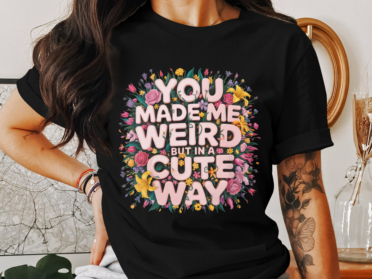 You Made Me Weird But In A Cute Way product type
