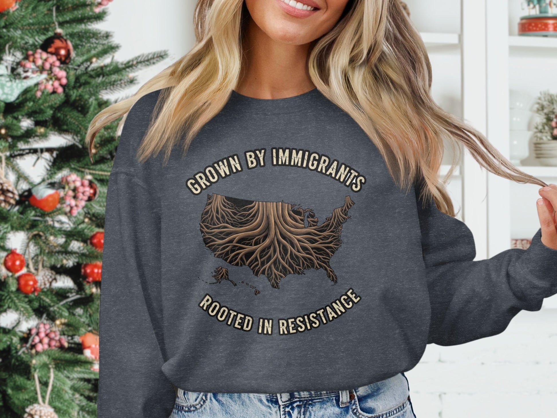 Grown by Immigrants Rooted in Resistance sweatshirt product type