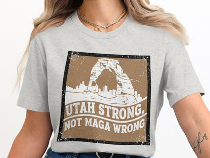 Utah Strong Not Maga Wrong Graphic T-Shirt product type