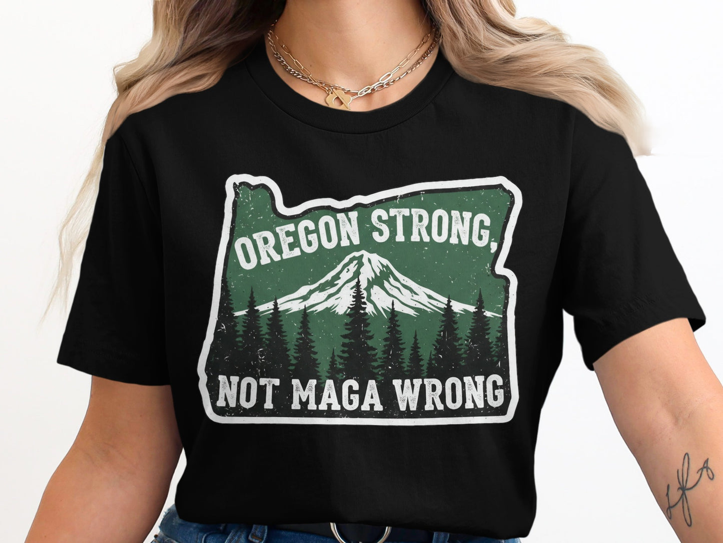 Oregon Strong Not MAGA Wrong Graphic Tee product