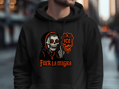 Fuck La Migra Graphic Hoodie Sweatshirt Clothing Product