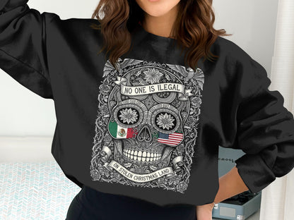 No One Is Illegal Sugar Skull Stolen Land Sweatshirt