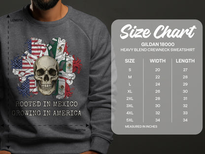 Rooted in Mexico Growing in America Skull Design Sweatshirt