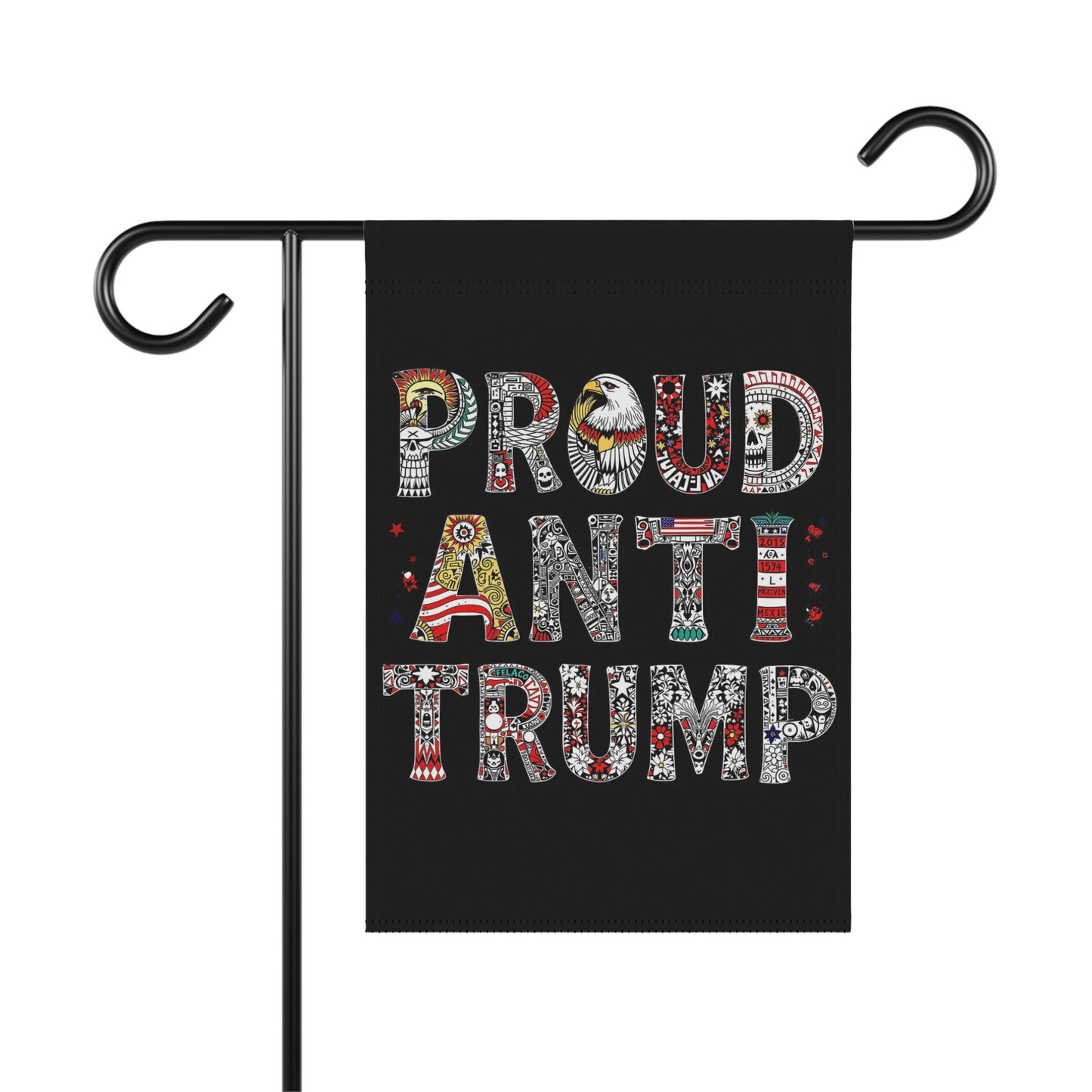 Proud Anti Trump Garden Flag Political Statement Accessory