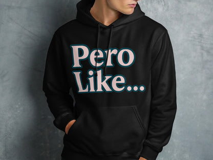Pero Like Statement Hoodie Casual Wear product type