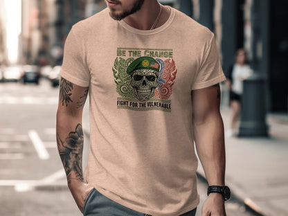 Be the Change Fight for the Vulnerable Graphic T-Shirt