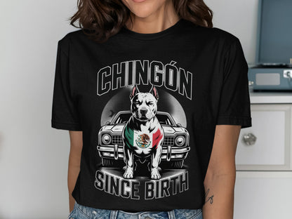 Chingón Since Birth Printed Graphic Shirt product