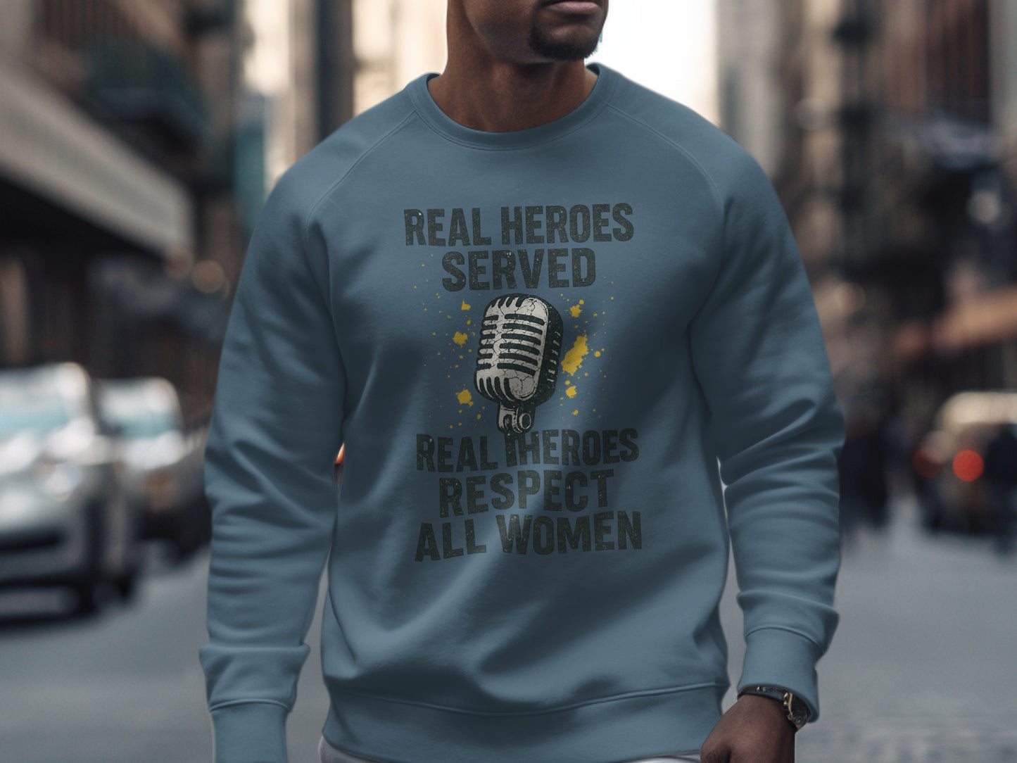 Real Heroes Served Respect All Women Sweatshirt product type