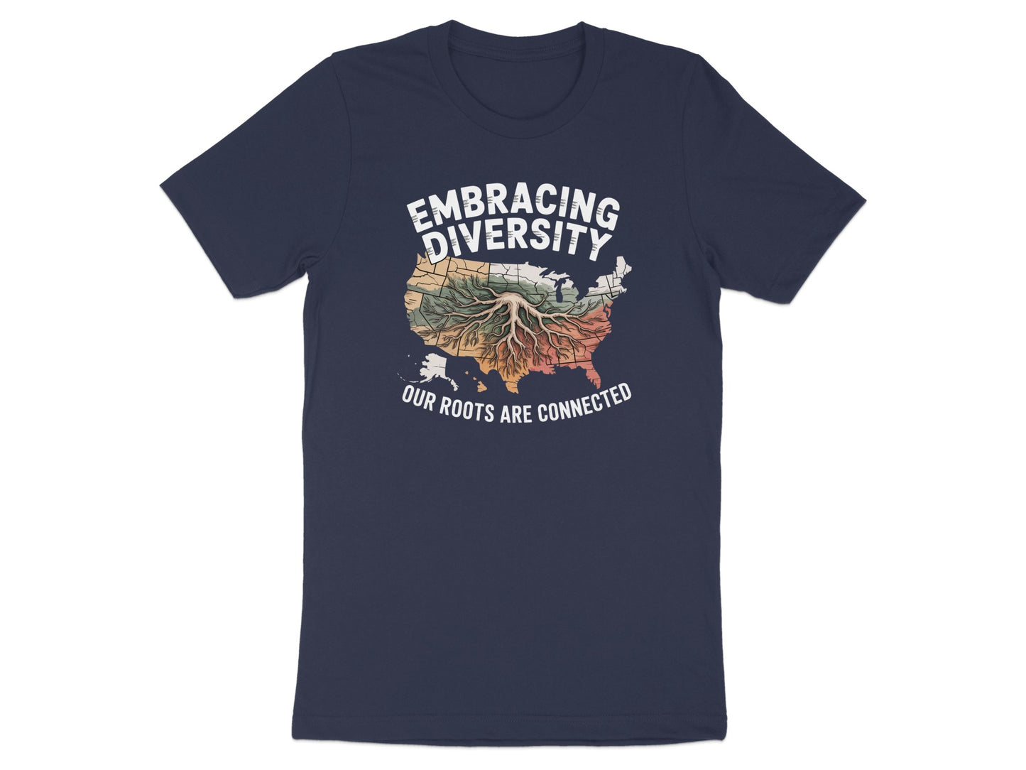 Embracing Diversity Our Roots Are Connected t-shirt product type