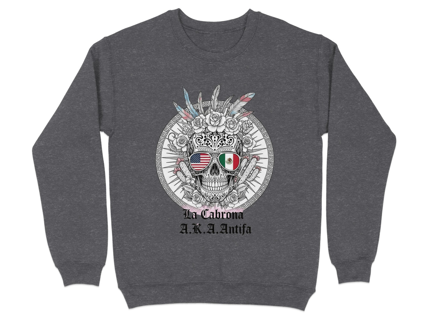 La Cabrona A.K.A. Antifa Skull Graphic Sweatshirt