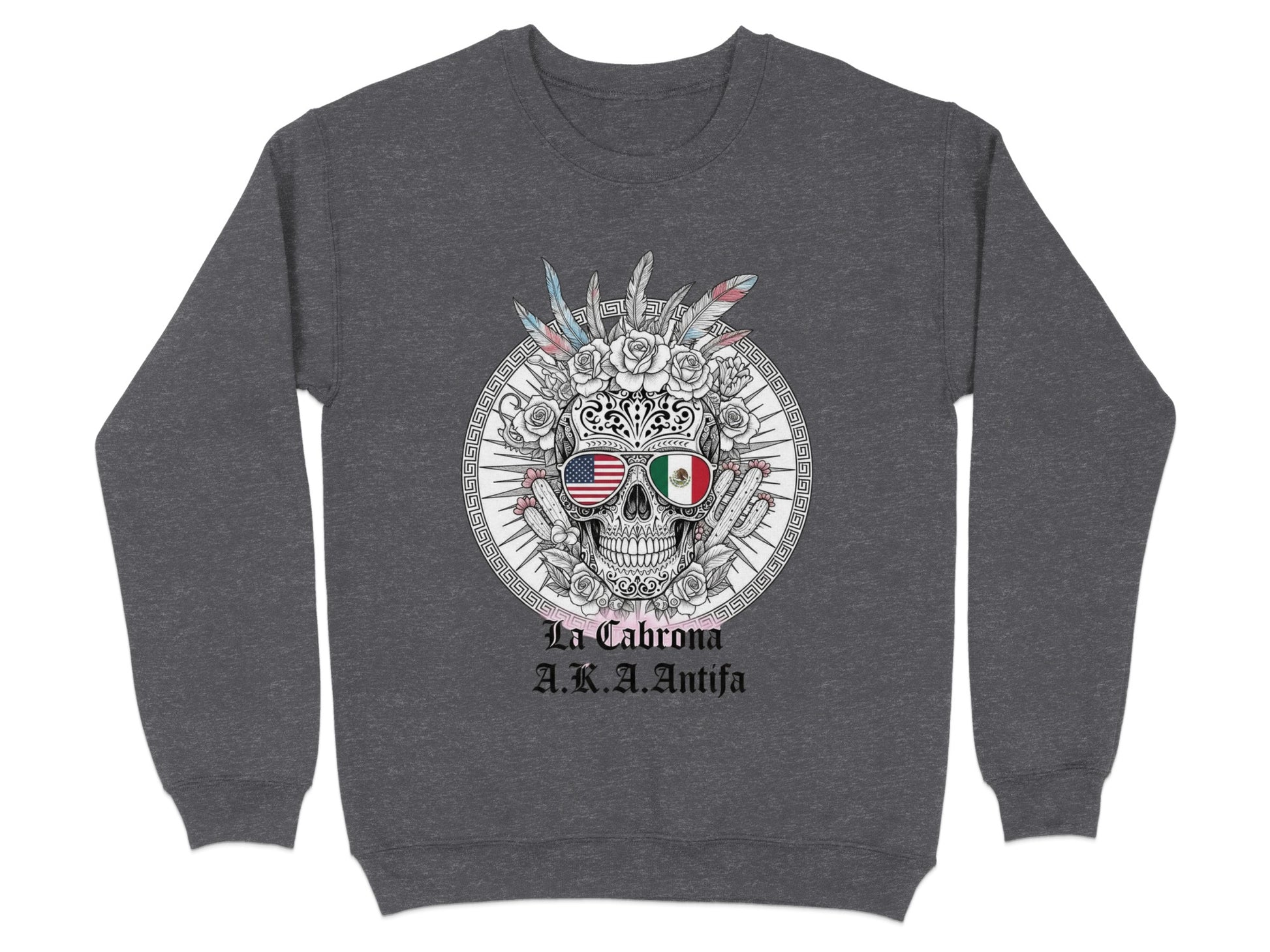 La Cabrona A.K.A. Antifa Skull Graphic Sweatshirt