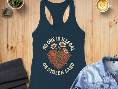 No One Is Illegal On Stolen Land Tank Top