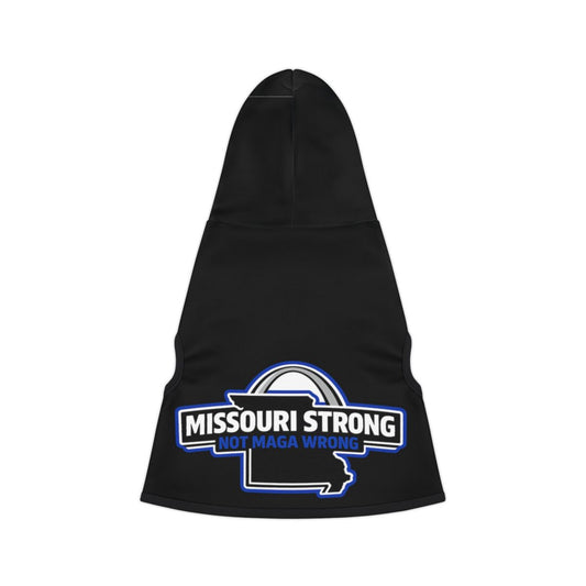 Missouri Strong Not MAGA Wrong Hoodie for Dogs