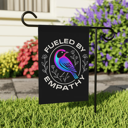 Fueled by Empathy Bird Garden Flag for Outdoor Decor