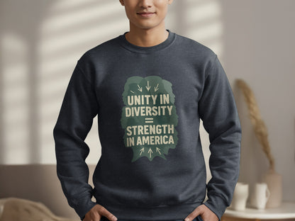Unity In Diversity Strength In America Sweatshirt product type