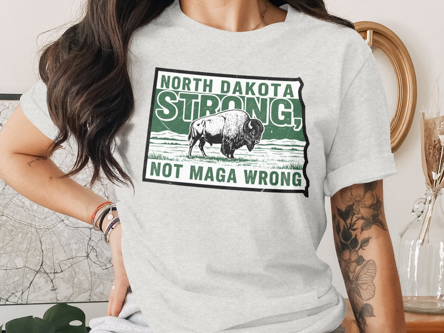 North Dakota Strong Not Maga Wrong T shirt product type