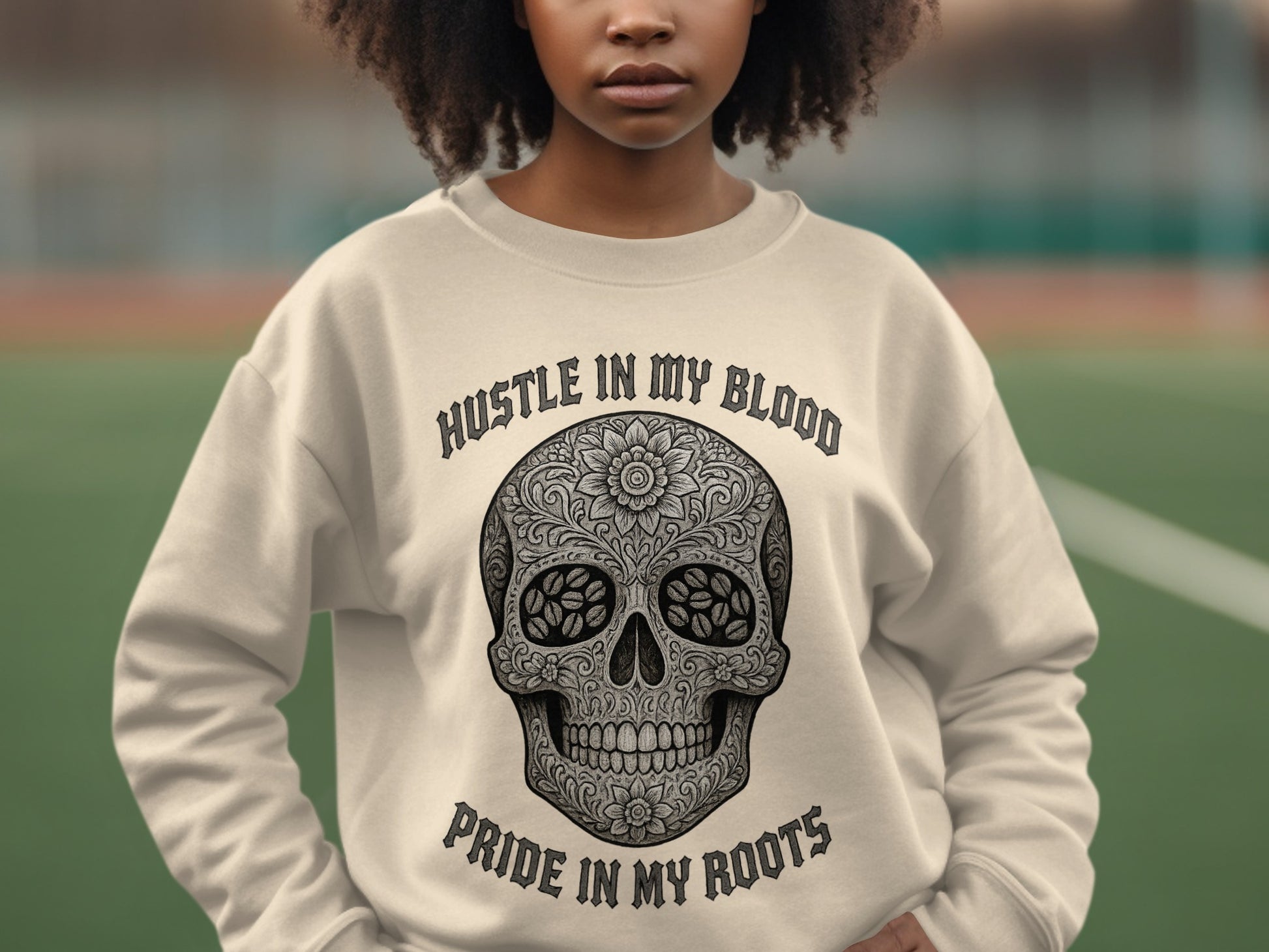 Hustle In My Blood Pride In My Roots Sweatshirt