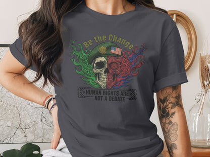 Be the Change Skull Graphic Human Rights T-Shirt