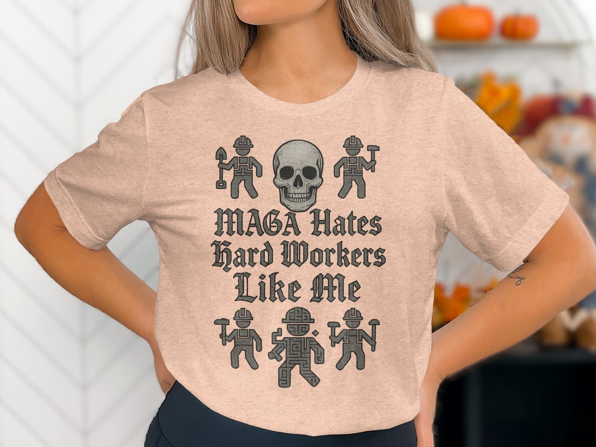 MAGA Hates Hard Workers Like Me Skull Shirt