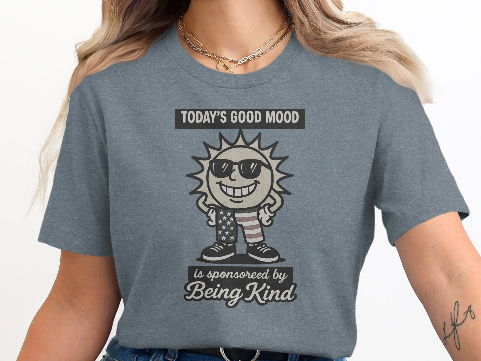 Today's Good Mood Being Kind T-Shirt