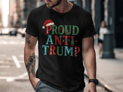 Proud Anti-Trump Statement T-shirt for Bold Expression