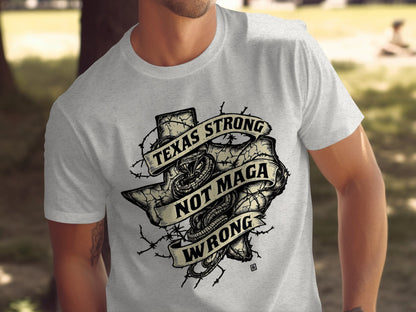 Texas Strong Not Maga Wrong Graphic T-Shirt Product