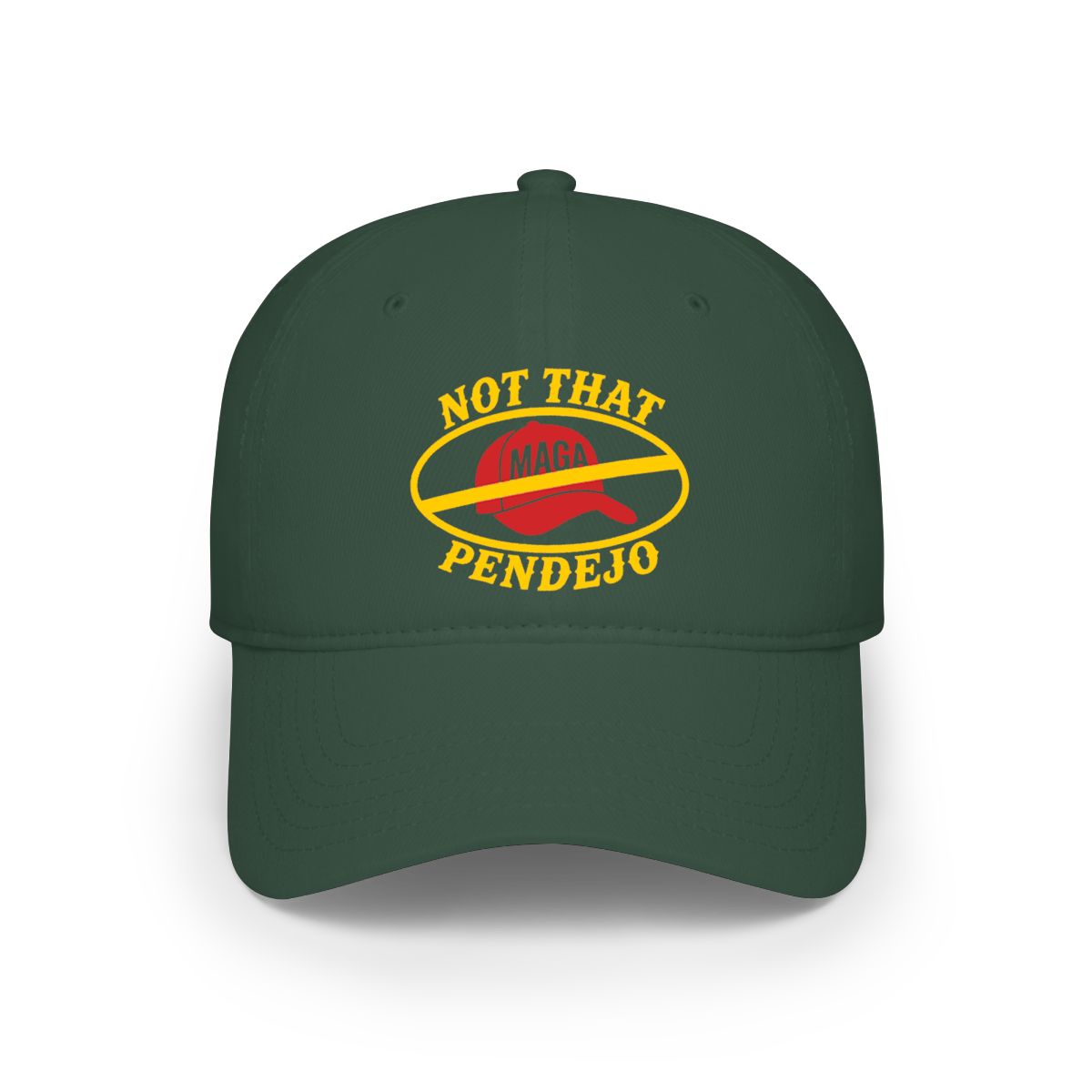 Anti Trump Hat Not That Pendejo Hat Embroidery
