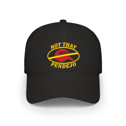 Anti Trump Hat Not That Pendejo Hat Embroidery