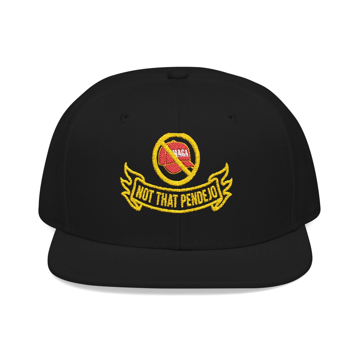 Not That Pendejo Embroidery Hat Resist & Protest Funny Hat