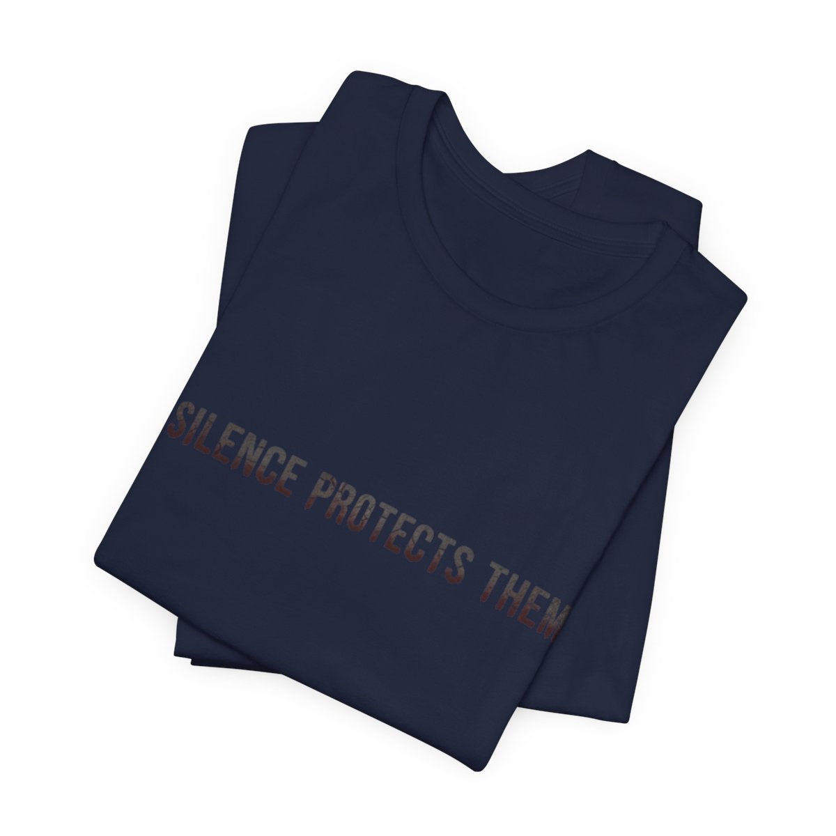 Unisex Graphic Tee, Statement Shirt, Black Cotton T-Shirt, Silence Protects Them, Comfort Fit, Inspirational Shirt, Gift for Activists